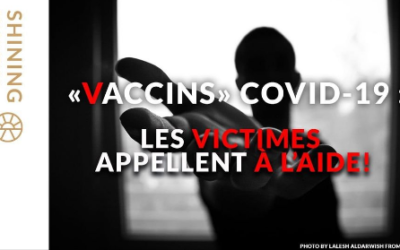 VACCINS COVID – Les victimes veulent être entendues