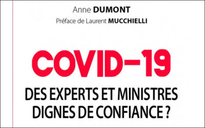 LIVRE – “Covid-19, des experts et ministres dignes de confiance ?” – Anne Dumont